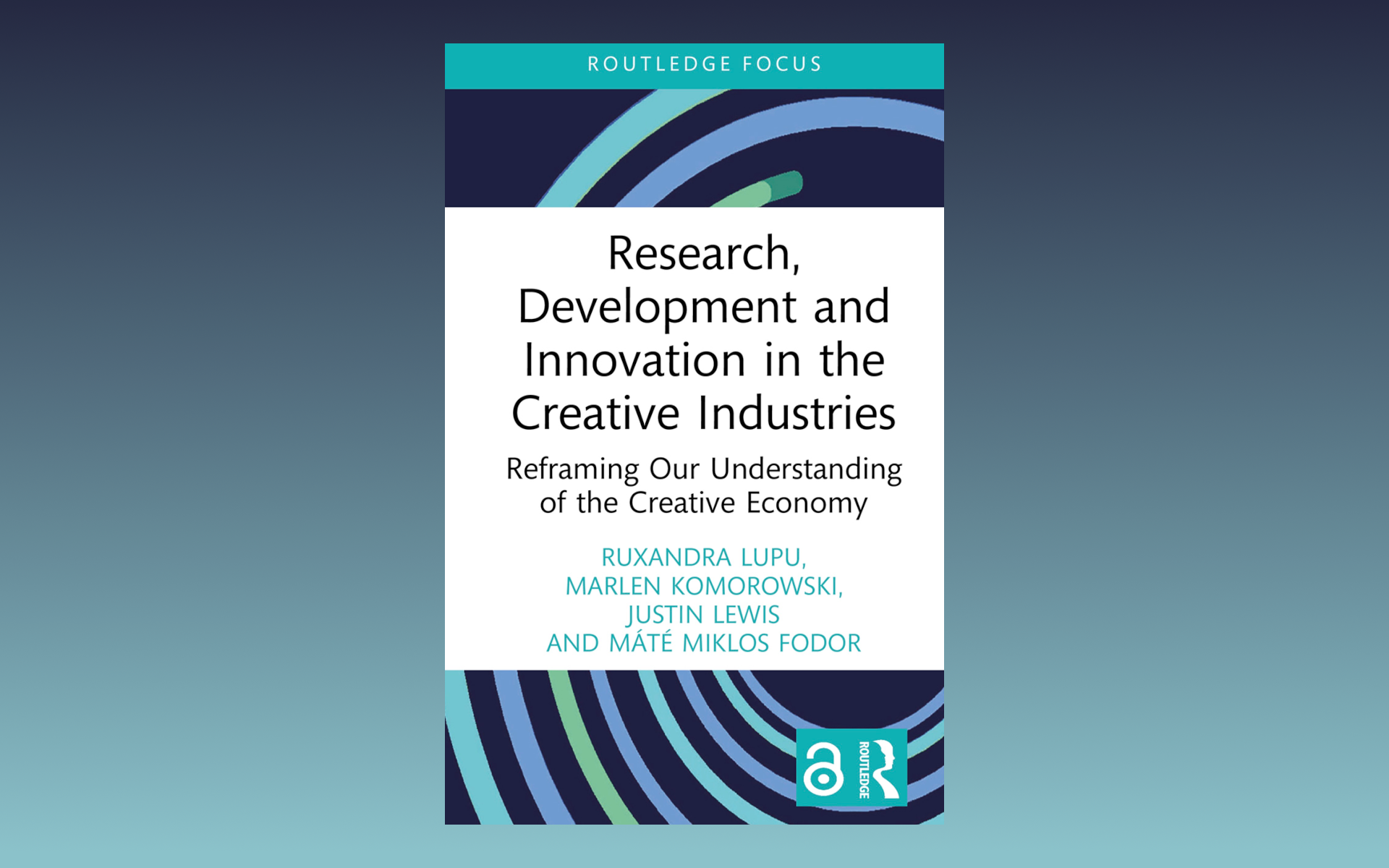Clawr llyfr 'Research, Development and Innovation in the Creative Industries'